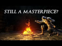 Dark Souls - 12 Years Later