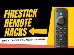 Fire TV Stick Remote Hacks: Tips & Tricks You Need to Know