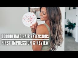 FIRST IMPRESSION & REVIEW of GOOGOO Halo Hair Extension | Haleigh Everts