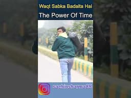 waqt - the Power Of Time #shorts