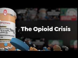 An In-Depth Look at America's Opioid Crisis