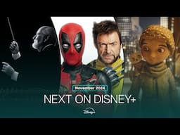 Next On Disney+ | November 2024