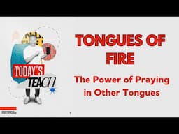 Tongues of Fire: The Power of Praying in Other Tongues #globalhub