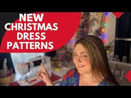 New Dress Patterns! You need to sew these for Christmas!