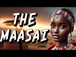 15 Fascinating Facts About the Maasai Tribe of Kenya & Tanzania