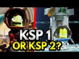 Kerbal Space Program 1 vs Kerbal Space Program 2 | Which One Should You Buy?