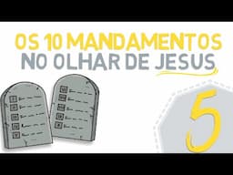 HONRA TEU PAI E TUA MÃE (Êxodo 20:12) | Os 10 mandamentos no olhar de Jesus