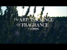 The Art & Science of Fragrance - Episode 1: Crafting the Ingredient