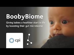 BoobyBiome: Giving babies a healthier start in life by boosting their gut microbiome