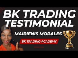 Mairienis Morales Testimonial - BK Trading Academy & Signals 🏆