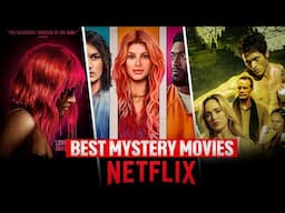 Top 10 Best Mystery Movies on Netflix in 2024! MUST WATCH