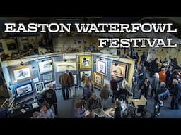 Inside the Easton Waterfowl Festival