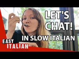 10 Minute Conversation in Slow Italian | Super Easy Italian 52