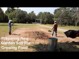 Preparing New Garden Soil For Growing Food