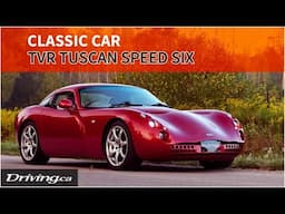 TVR's outlandish Tuscan wasn't built for this dimension | Classic Test | Driving.ca