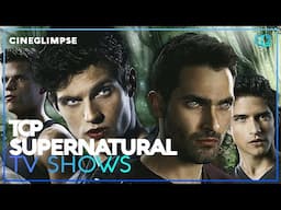 Top 5  Best Supernatural - Fantasy Tv Shows