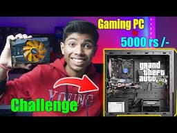 5k Rupees Gaming Pc With Graphics Card For Gta 5 || Gaming Pc Under 5k challenge