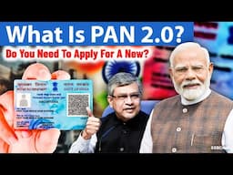 What Is PAN 2.0 ? How Does It Differ From Old One ?