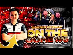 On The Oche - Charlie Murphy 🎯