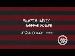 Hunter Hayes - Still Fallin (Lost & Found) (Official Audio)