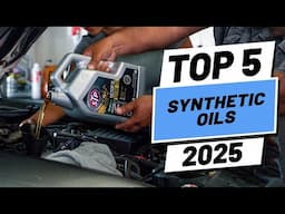 Top 5 BEST Synthetic Oils in [2025]