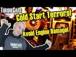 ❄️Reasons Why Bad Cold Starts Destroy Your Engine ☃️Prevent It Happening To You! ⚠️