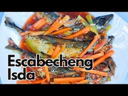 ESCABECHENG ISDA | HOW TO MAKE ESCABECHE RECIPE | EASY AND SIMPLE RECIPE