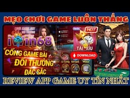 Game Bài Đổi Thưởng | Game Bài Đổi Thưởng Iwin | Phương Pháp Bắt Cầu Tài Xỉu Iwin Mới Nhất