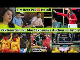 Zim Beat Pak 80 Runs Pak Reaction😱 IPL 25 Auction Paisay ki Barish 😱