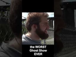 the WORST Ghost Show EVER