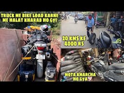 Worst Day of My Riding Life | Dead Bike Truck pe Load Karni Pad Gyi | Both Tyre Replaced | EP-14 |NE