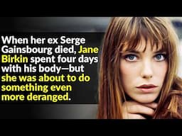 Jane Birkin Was History’s Most Scandalous It Girl