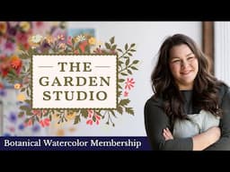 The Garden Studio Botanical Watercolor Membership Trailer