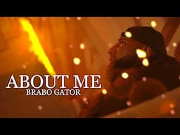 Brabo Gator - About Me (Official Music Video)