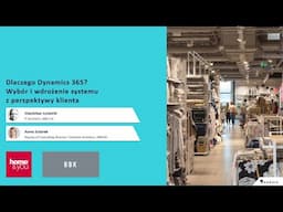 Dlaczego Microsoft Dynamics 365? Wybór i wdrożenie systemu ERP z perspektywy klienta