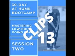 30 Day Bootcamp Session 13 Clips || Square to Square Swing