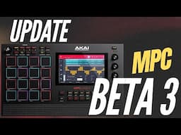 MPC3 Beta 3 Just Dropped NEW FEATURES❗️