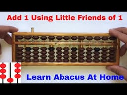 Abacus Tutorial - Little Friend of 1