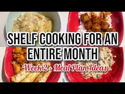 PANTRY COOKING FOR AN ENTIRE MONTH Part 2 | Shelf Cooking Ideas