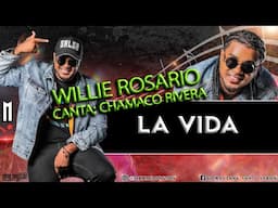 La vida - Willie Rosario, canta Chamaco Rivera - Dj Marlong Son & Sabor