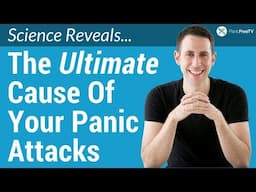 What Causes Panic Attacks? (The Ultimate Cause)