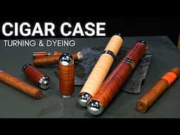 Turning a Cigar Case - Step-by-Step Guide