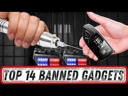 TOP 14 BANNED GADGETS IN 2024 THAT YOU CAN STILL BUY ONLINE