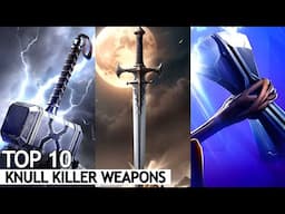 Top 10 Powerful Weapons Which Can Kill Knull | BNN Review