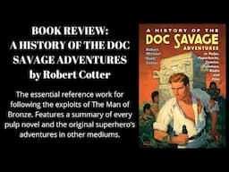 A History Of The Doc Savage Adventures-Book Review