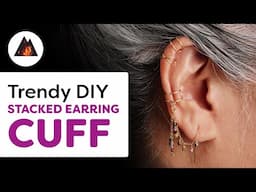 Get The Trendy Look: Stacked Earring Cuff Style Tutorial