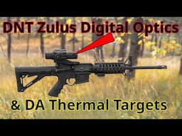 DNT Zulus Scope & DA Targets!