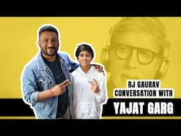 In Conversations with YAJAT GARG || RJ Gaurav || RedFMuttarakhand