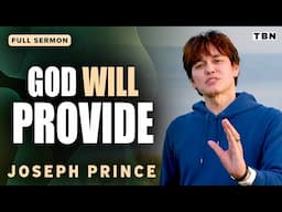 Joseph Prince: TRUST in God to Provide for Your Needs (Sermon from Israel) | Full Sermons on TBN