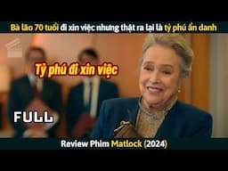 [Review Phim] Bà Lão 70 Tuổi Đi Xin Việc Nhưng Thật Ra Lại Là Tỷ Phú Ẩn Danh